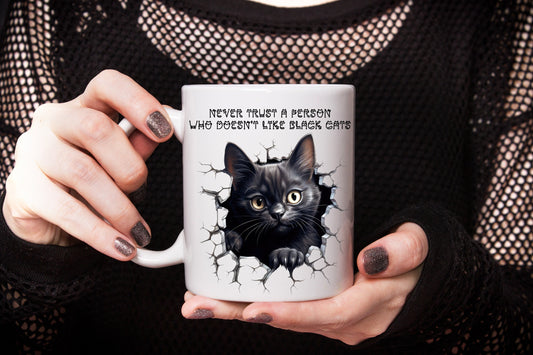'Never Trust a Person who Doesn't Like Black Cats' Mug