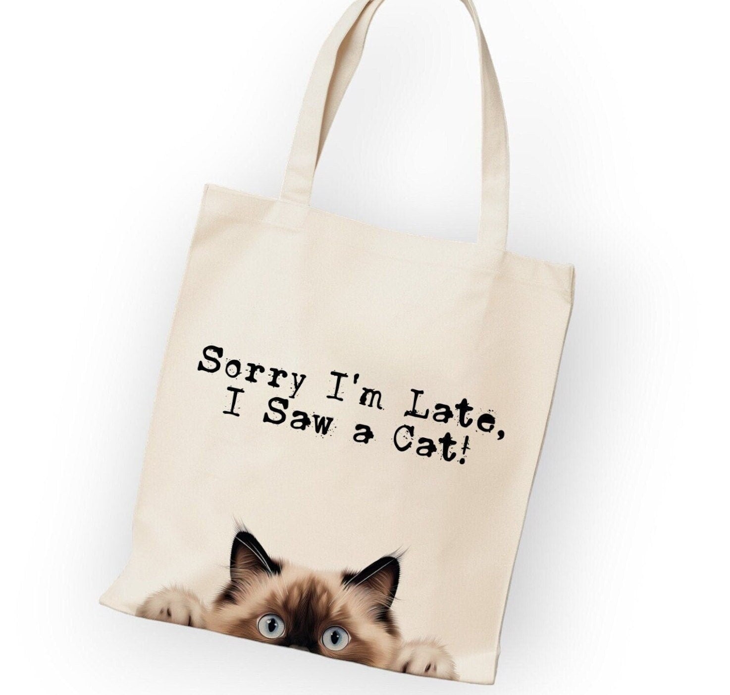 Sorry I'm Late, I Saw a Cat Tote Bag - 12 Breeds to Choose From - Bag for Cat Lovers - Peeping Cats - Cat Owner Gift - Natural Colour